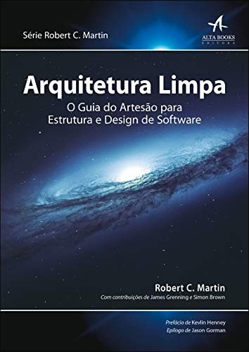 Capa do livro Arquitetura Limpa: o guia do artesão para estrutura e design de software, de Robert C. Martin